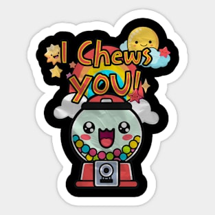 I Chews You! - Cute Kawaii Gumball Machine Sticker